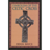 Symbolism of the Celtic Cross - Paperback