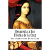 Respuesta a Sor Filotea de la Cruz - Paperback