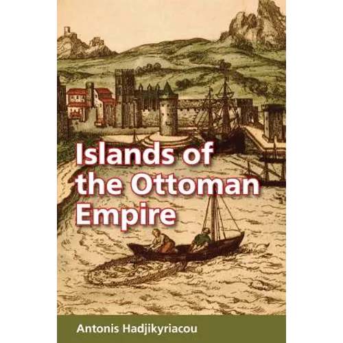 Islands of the Ottoman Empire - Paperback