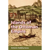 Islands of the Ottoman Empire - Paperback