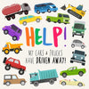 Help! My Cars & Trucks Have Driven Away!: A Fun Where's Wally/Waldo Style Book for 2-5 Year Olds - Paperback