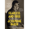 Fearless and Free: A Memoir - Hardcover