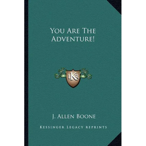 You Are The Adventure! - Paperback
