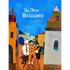 The Three Musicians: A Children's Book Inspired by Pablo Picasso - Hardcover