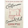 The Crafternoon Sewcial Club - Sewing Bee - Paperback
