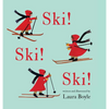 Ski! Ski! Ski! - Hardcover