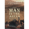 Man In The Arena: Never Say Quit - Paperback