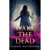 Wake the Dead - Paperback