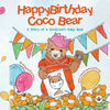 Happy Birthday, Coco Bear - A Story of A Covid-born Baby Bear - Paperback
