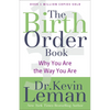 The Birth Order Book: Why You Are the Way You Are - Paperback