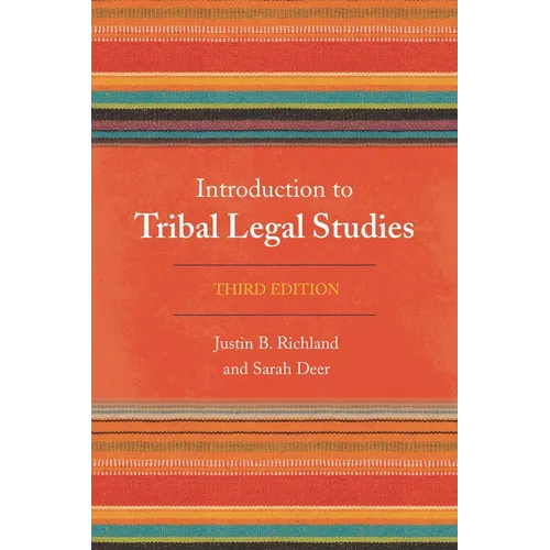 Introduction to Tribal Legal Studies - Paperback