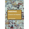 Habermas: A Guide for the Perplexed - Paperback