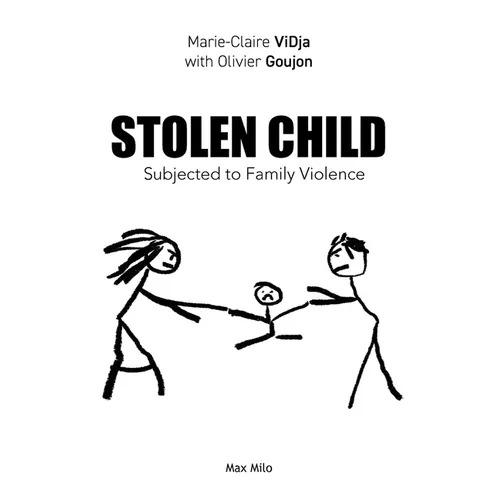 Stolen Child: Subjected to Family Violence - Paperback