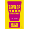Develop Your Assertiveness - Paperback
