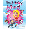 Mrs. Sticky Wheel - Paperback