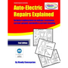 Auto-Electric Repairs Explained: Included techniques on performing all kinds of auto-electric repairs - Paperback