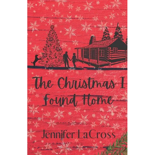 The Christmas I Found Home - Paperback