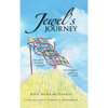 Jewel's Journey - Hardcover