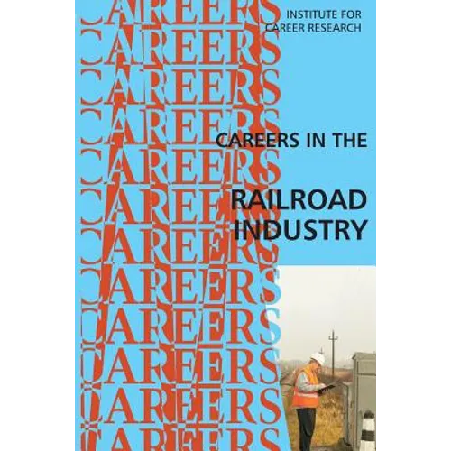 Careers in the Railroad Industry - Paperback