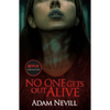 No One Gets Out Alive - Paperback