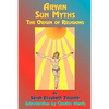 Aryan Sun Myths: The Origin of Religions - Paperback