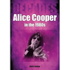 Alice Cooper in the 80s: Decades - Paperback