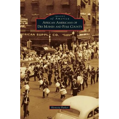 African Americans of Des Moines and Polk County - Hardcover