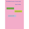 The Political Economy of Ancient India - Paperback