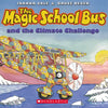 The Magic School Bus and the Climate Challenge [With CD (Audio)] - Paperback