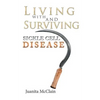 Living with and Surviving Sickle Cell Disease - Paperback