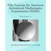 Fifty Lectures for American Invitational Mathematics Examination (AIME) (Volume 1) - Paperback