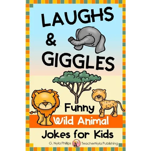 Laughs & Giggles: Funny Wild Animal Jokes for Kids - Paperback