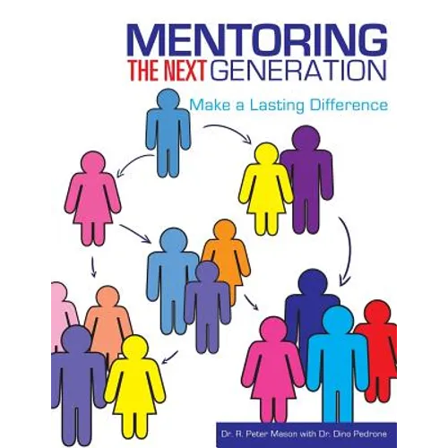 Mentoring the Next Generation - Paperback