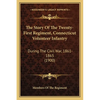 The Story Of The Twenty-First Regiment, Connecticut Volunteer Infantry: During The Civil War, 1861-1865 (1900) - Paperback