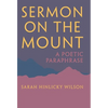 Sermon on the Mount: A Poetic Paraphrase - Hardcover