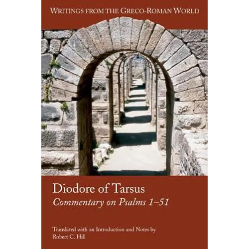 Diodore of Tarsus: Commentary on Psalms 1-51 - Paperback