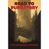 Road to Purgatory - Paperback