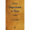 From Superman to Man - Hardcover