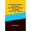 The Life of Marie de Medicis, Queen of France, Consort of Henri IV, and Regent of the Kingdom under Louis XIII - Volume 2 - Paperback