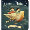 Dream Animals: A Bedtime Journey - Board Book