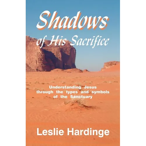 Shadows of His Sacrifice - Paperback