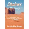Shadows of His Sacrifice - Paperback