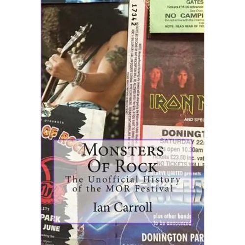 Monsters Of Rock: The Unofficial History of the MOR Festival - Paperback