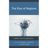 The Rise of Regions: Conflict and Cooperation - Paperback