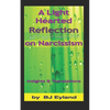 A Light-Hearted Reflection on Narcissism: Insights and Translations - Paperback