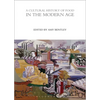 A Cultural History of Food in the Modern Age - Paperback
