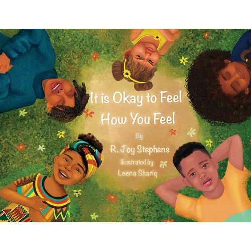It is Okay to Feel How You Feel - Paperback