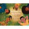 It is Okay to Feel How You Feel - Paperback