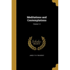 Meditations and Contemplations; Volume 1-2 - Paperback