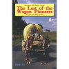 The Last of the Wagon Pioneers - Paperback